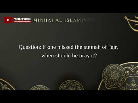 How to Make up the Sunnah of Fajr |Shaykh Sālih al Fawzān