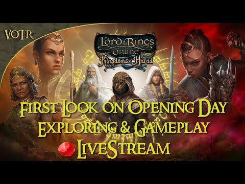 NEW LOTRO Kingdoms of Harad Expansion - First Look on Opening Day Exploring & Gameplay [🔴Livestream]