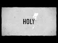 You Are Holy