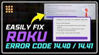 How to Fix Roku Error Codes 14.40, 014.40, & 14.41: Quick Solutions!
