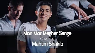 Download lagu Mon Mor Megher Sange | Cover | Mahtim Shakib | Rabindra Sangeet mp3