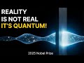 Scientists Turn The Strangest Quantum Phenomenon Into Reality 2025 Physics Nobel Prize Explained