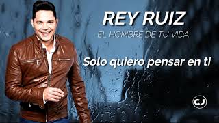 EL HOMBRE DE TU VIDA - REY RUIZ - CEJOTA DJ 2020
