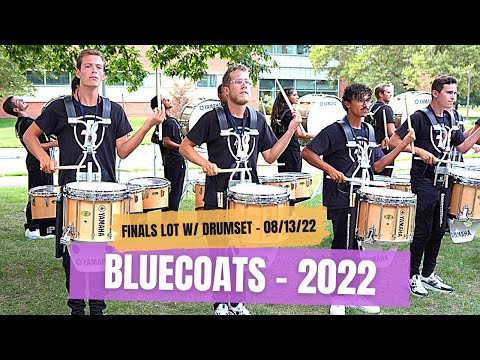 Bluecoats 2022 - Finals Night (With Drum Set)