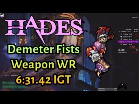 Demeter Fists 6:31.42 IGT (Ex-Fists WR) - Hades Speedrun