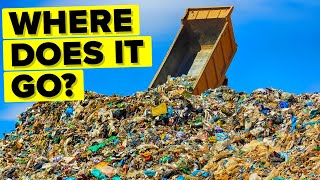 Where Does All Your Trash Actually Go