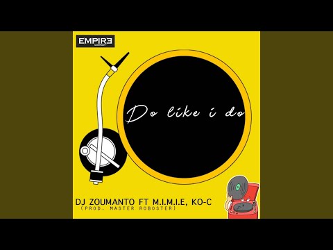 Do Like I Do (feat. Mimie & Ko-C)