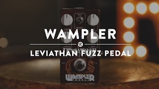 Video thumbnail for Wampler Leviathan Fuzz Pedal | Reverb Demo Video by Reverb