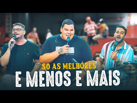 PAGODE DO GRUPO MENOS É MAIS - AS MELHORES MENOS É MAIS - MENOS É MAIS AO VIVO - AS MAIS TOCADAS #me