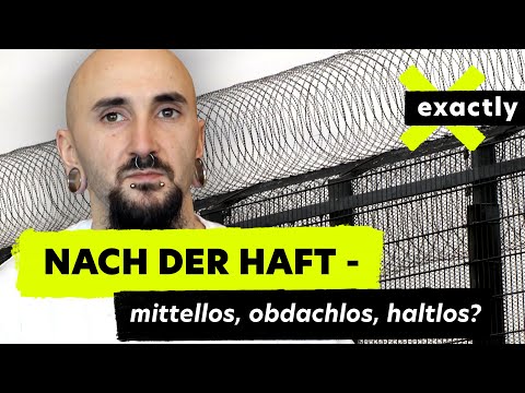 Nach der Haft - mittellos, obdachlos, haltlos | Doku | exactly