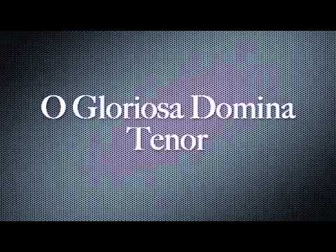 O Gloriosa Domina-Tenor