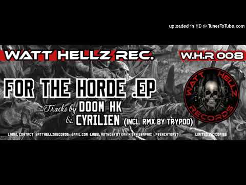 Doom HK - A1. For The Horde (For The Horde EP) WATT HELLZ RECORDS 008 # 2020