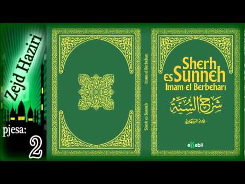 02.Zejd Haziri - Komentimi i Librit "Sherh Es-Sunneh"