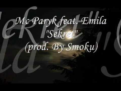 Mc Paryk feat  Emila - "Sekret" (prod  by Smoku)