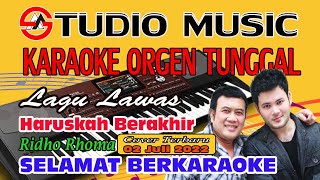 Download lagu Haruskah Berakhir Rhoma Irama || Dangdut (Karaoke) Orgen Tunggal Nada Pria mp3