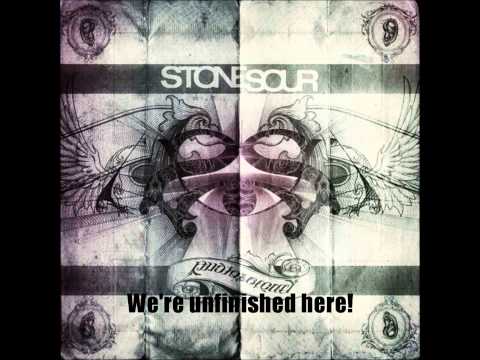Stone Sour-Unfinished Lyric Video