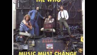 Pete Townshend - Music Must Change