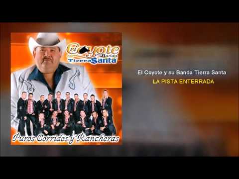 El Coyote - La Pista Enterrada
