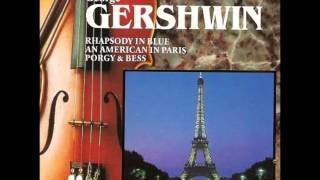 GEORGE GERSHWIN -"Bess, You Is My Woman Now- "I Loves You, Porgy" - "I Got Plenty o' Nuttin',"