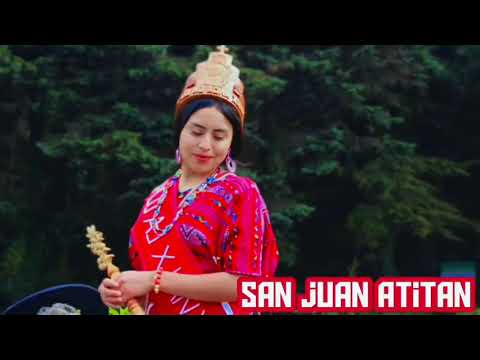Municipio 17 san juan atitan de Huehuetenango tierra de  y cultura  tierra entre agua 💧  norocidente
