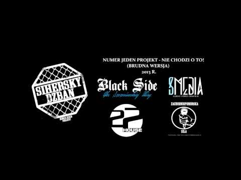 Sihersky/Dzban - Nie chodzi o to! (Brudna Wersja)