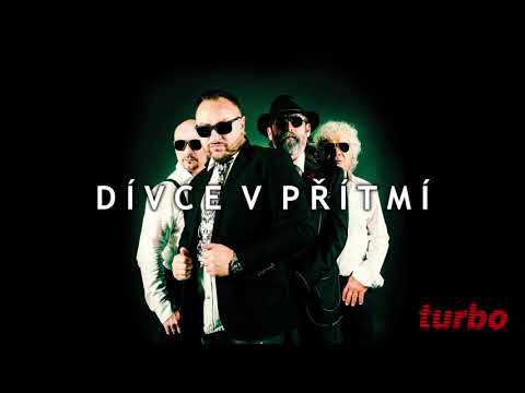 turbo - Turbo - Dívce v přítmí (Official Audio)