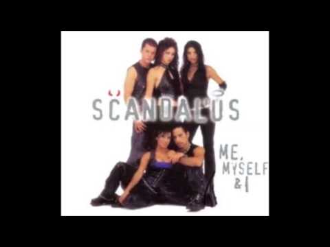 Scandal'us - Me, Myself And I