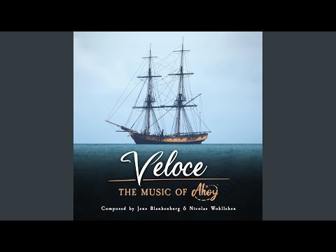 Veloce "Heart of Oak" (From Ahoy Soundtrack)