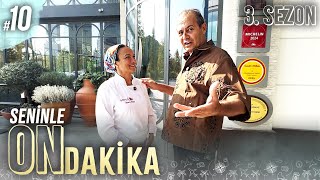 ANADOLU LEZZETLERİ KOL KOLA, İSTANBUL'DA | Seninle On Dakika - 3. Sezon 10. Bölü