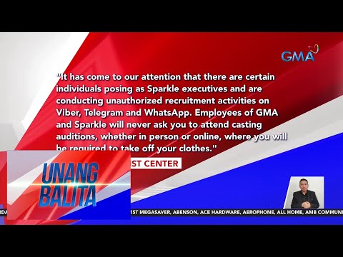 Sparkle GMA Artist Center, nagbabala tungkol sa mga hindi awtorisadong indibidwal na… UB