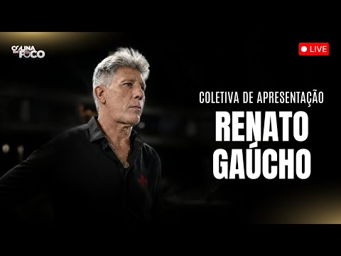 AO VIVO - COLETIVA DE APRESENTAÇÃO DO TÉCNICO RENATO GAÚCHO.