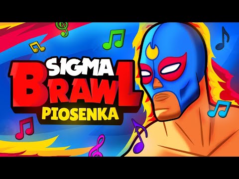 ♫ SIGMA BRAWL - BRAWL STARS *PIOSENKA* - przemekbestgames