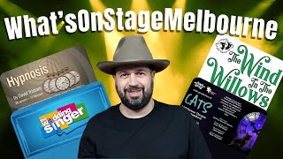 Cats, The Wind in the Willows, The Wedding Singer…Whats On Stage Melbourne | 11 January 2022