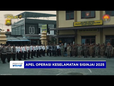 POLRES KERINCI GELAR APEL KESELAMATAN SIGINJAI 2025