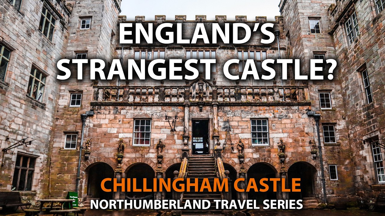 Castles in England: Chillingham Castle, One of the Most Unique and Spooky Castles in England?