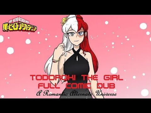 (HD Reupload) Todoroki The Girl (My Hero Academia Movie)