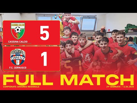 Cassina Calcio - F.C. Cernusco 5-1 | Full Match | Juniores Regionale 2024/25