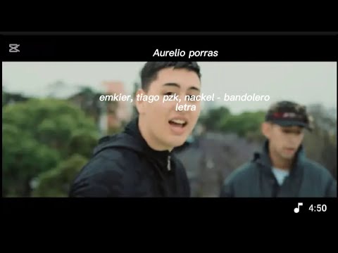 Emkier x Tiago PZK x Nackel - Bandolero (Video Oficial) Letra