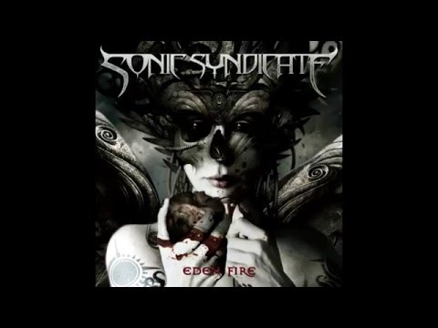 Sonic Syndicate - Eden Fire [Full Album]