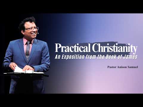 Practical Christianity: An Exposition from the Book of James