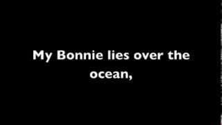 My Bonnie Lies Over the Ocean