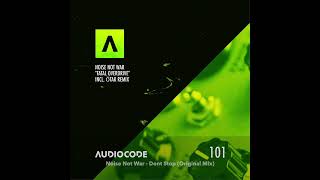 Noise Not War - Dont Stop (Original Mix)