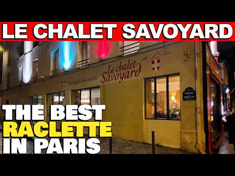 Where to Eat the BEST Raclette in Paris? At Le Chalet Savoyard!