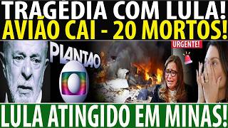 CATASTROFE! AVIÃO CAI - 20 MORTES CONFIRMADAS! LULA DA SILVA SOFRE COM AÇÃO DE NIKOLAS EM MINAS!