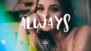 Aérotique &amp; Glaceo - Always ft. Christopher Blake (Lyrics)