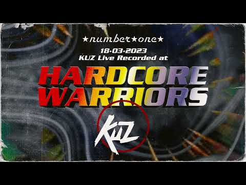 KUZ Live! Recorded @ Hardcore Warriors - Number One Sala 2 (18.03.2023)