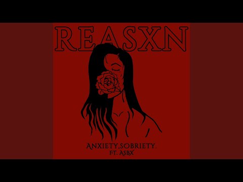 Reasxn (feat. Asbx)