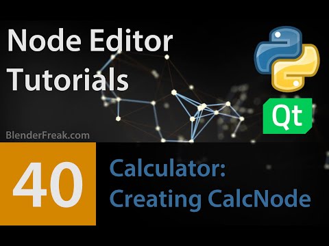 Node Editor Tutorial 40 Creating Calculator Node