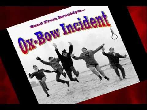 The Ox-Bow Incident - Reach Out (Four Tops) - [Hi-Fidelity]