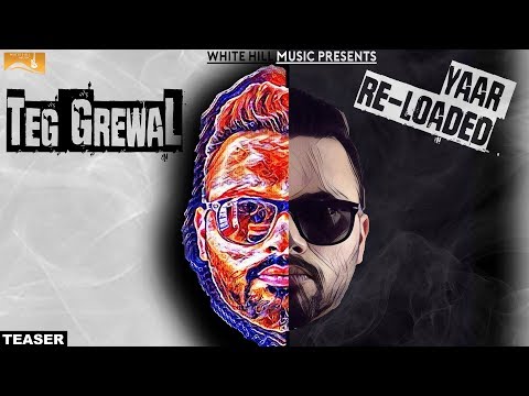 Yaar Reloaded (Teaser) Teg Grewal  | Releasing on 9th October 2017